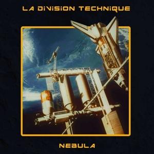 Cover for La Division Technique · Nebula (LP) (2019)