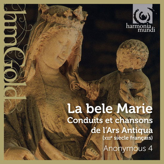 La Bele Marie Songs to the Vir - Anonymous 4 - Musik - HARMONIA MUNDI - 3149020731215 - 7 juni 2019