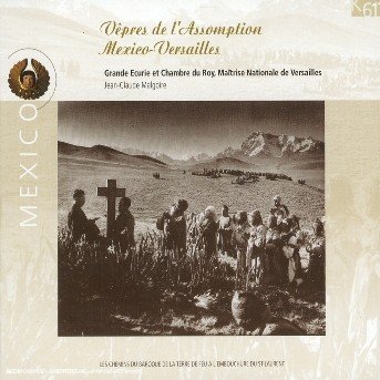 Vêpres De L'assomption - Mexico - Music - NGL OUTHERE - 3383510001215 - April 16, 2005