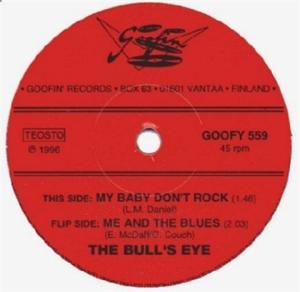 Cover for The Bull's Eye · My Baby Don't Rock (LP) (1996)