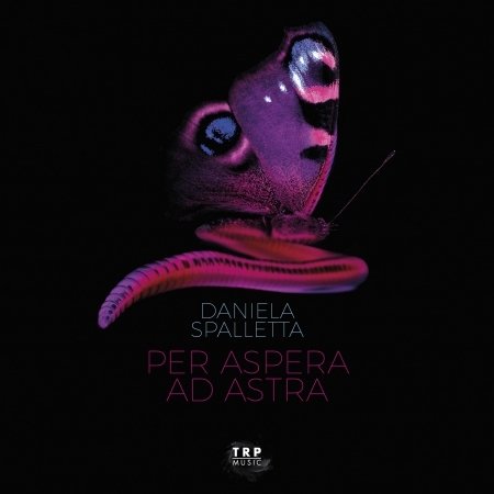 Cover for Daniela Spalletta · Per Aspera Ad Astra (CD) (2022)