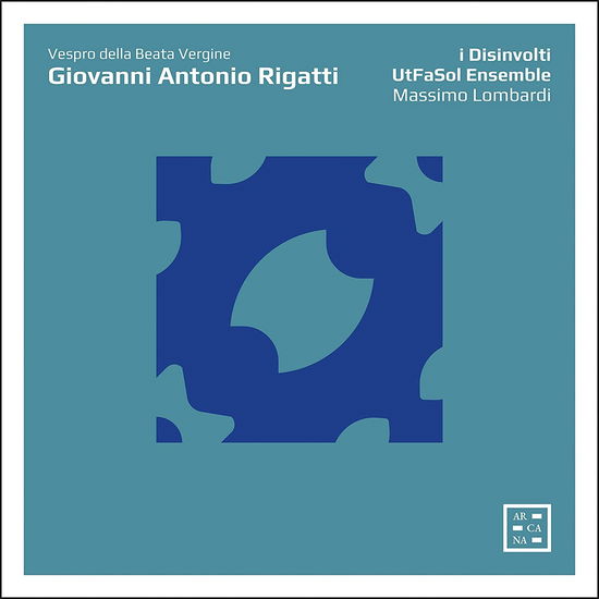 Vespro Della Beata Vergine - G.A. Rigatti - Musik - ARCANA - 3760195731215 - 7 maj 2021