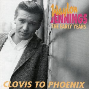 Clovis To Phoenix: The Early Years - Waylon Jennings - Music - BEAR FAMILY - 4000127020215 - 2000
