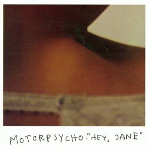 Cover for Motorpsycho · Hey Jane (LP) (1998)