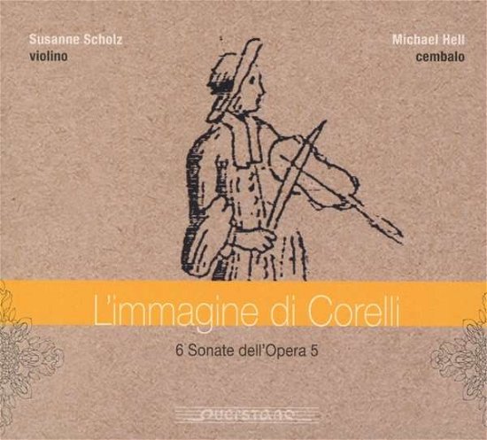 Cover for Corelli / Scholz / Hell · L'immagine Di Corelli (CD) (2019)