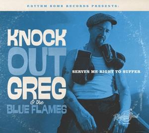 Cover for Knock-Out Greg &amp; Blue Flames · Serves Me Right to Suffer (CD) (2024)