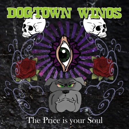 Cover for Dogtown Winos · The Price is Your Soul (CD) (2017)