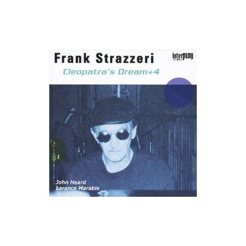 Cover for Frank Strazzeri · Cleopatra's Dream (CD) (2010)