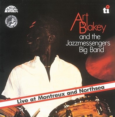 Cover for Art Blakey · Live at Montreux and Northsea (CD) [Japan Import edition] (2022)
