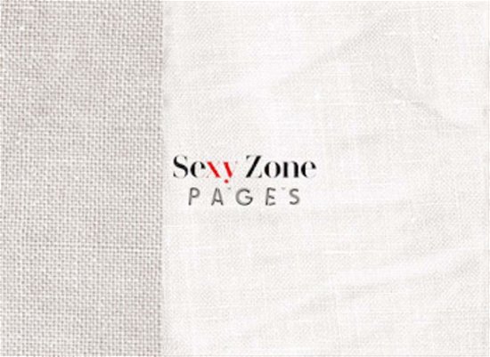 Cover for Sexy Zone · Pages (CD) [Limited edition] (2019)