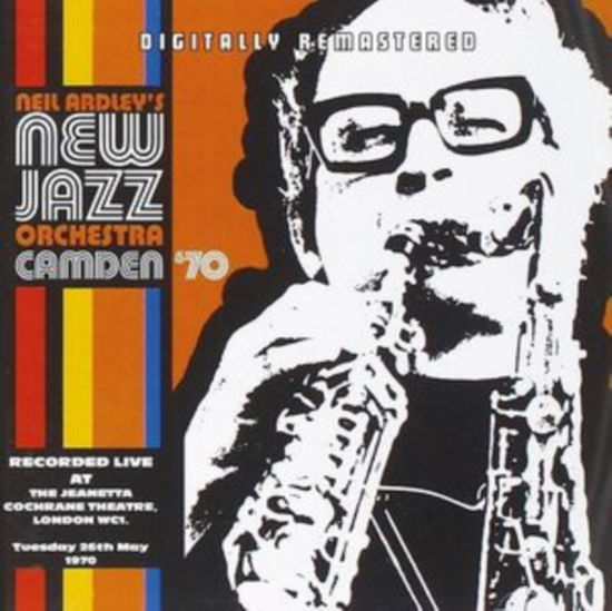 Cover for Neil Ardleys New Jazz Orchestra · Camden 70 (CD) (2024)