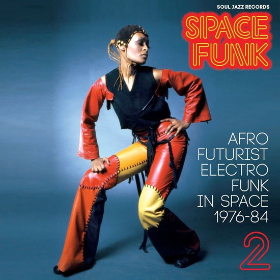 Cover for Soul Jazz Records Presents / various · Space Funk 2: Afro Futurist Electro Funk In Space 1976-84 (CD) (2023)