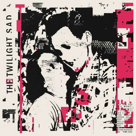 Cover for Twilight Sad · It Won/T Be Like This All The Time (CD) (2019)