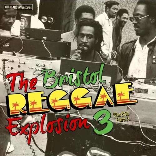 Bristol Reggae Explosion 3 - V/A - Muziek -  - 5052571025215 - 