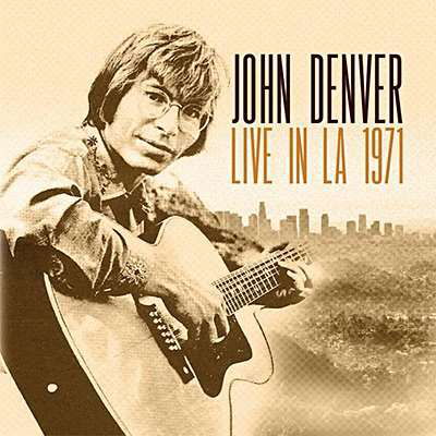 Live in La 1971 - John Denver - Musiikki - HOTSPUR - 5207181103215 - perjantai 10. kesäkuuta 2016