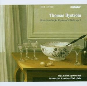 Cover for Bystrom / Hakkila / Kaakinen-pilch · Three Sonatas for Keyboards &amp; Violin (CD) (2007)
