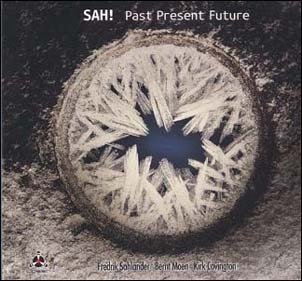Cover for Sah · Past Present Future (CD) (2021)
