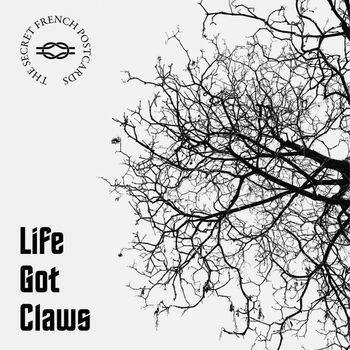 Cover for Secret French Postcards · Life Got Claws (CD) (2022)