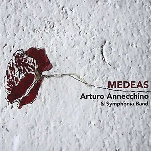 Medeas - Arturo Annecchino - Music - IWORLD - 8052086180215 - September 4, 2015