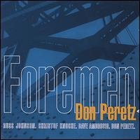 Don Peretz · Foremen (CD) (2005)