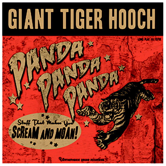 Cover for Giant Tiger Hooch · Panda! Panda! Panda! (LP) (2016)