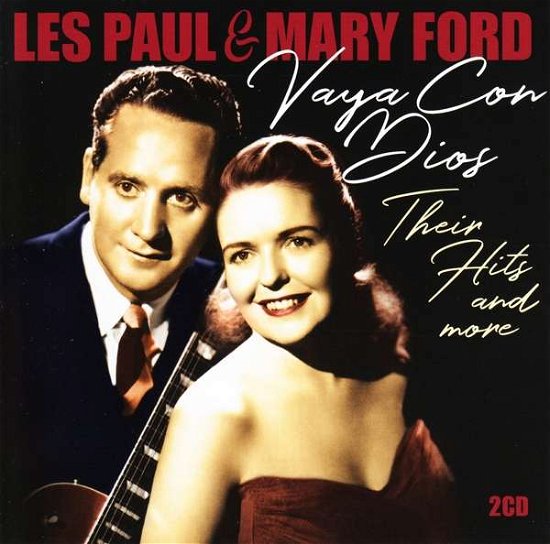Vaya Con Dios - Their Hits and More - Les Paul & Mary Ford - Música - FACTORY OF SOUNDS - 8719039005215 - 27 de setembro de 2019