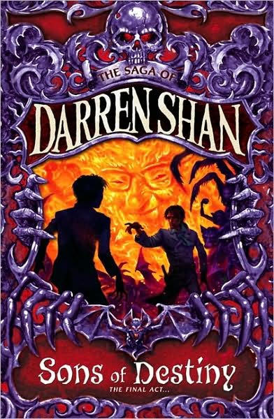 Cover for Darren Shan · Sons of Destiny - The Saga of Darren Shan (Paperback Bog) [Epub edition] (2004)