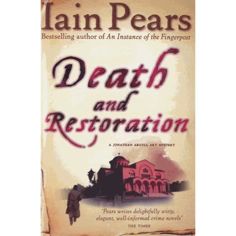 Cover for Iain Pears · Death and Restoration (Paperback Book) (2007)