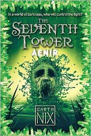 Cover for Garth Nix · Aenir - The Seventh Tower (Paperback Book) (2009)