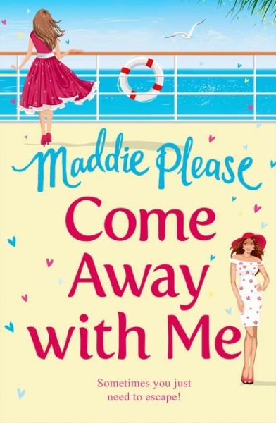 Cover for Maddie Please · Come Away With Me (Paperback Book) (2018)