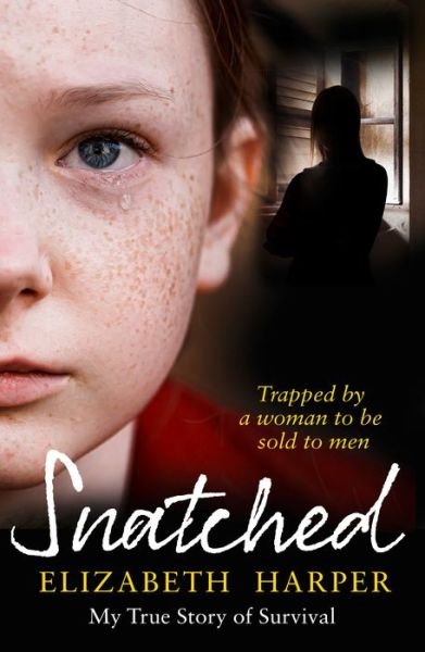 Cover for Elizabeth Harper · Snatched: Trapped by a Woman to be Sold to Men (Paperback Book) (2022)