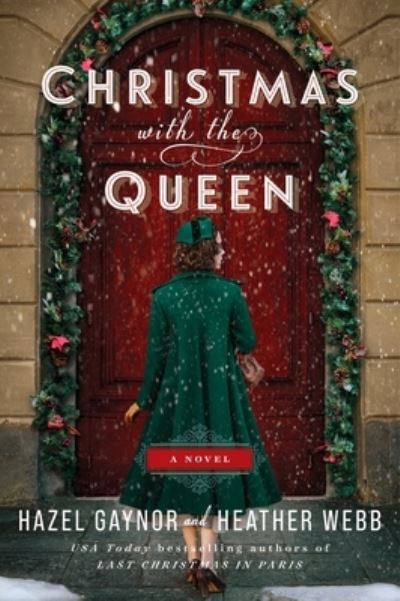 Christmas with the Queen - Hazel Gaynor - Books - HarperCollins Publishers - 9780063276215 - November 19, 2024