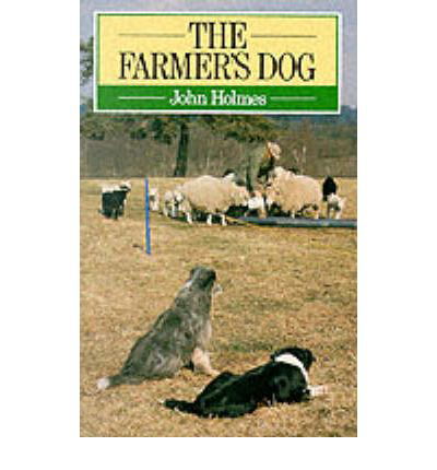 Cover for John Holmes · The Farmer's Dog (Taschenbuch) [10 Rev edition] (1986)
