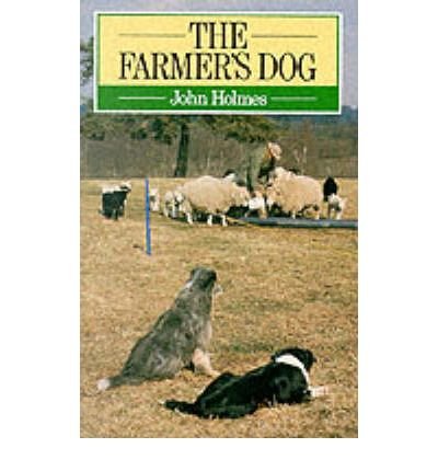 Cover for John Holmes · The Farmer's Dog (Paperback Bog) [10 Rev edition] (1986)