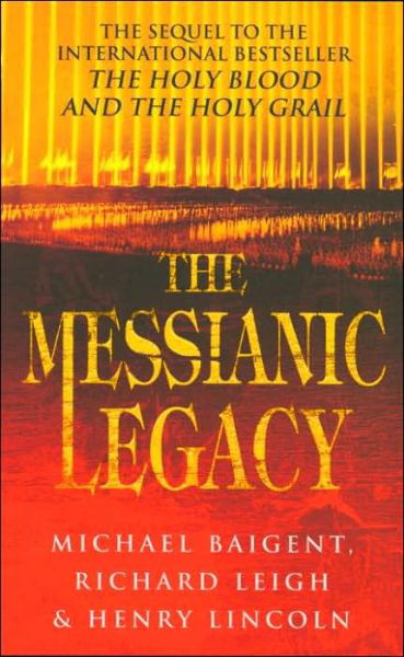 Cover for Henry Lincoln · The Messianic Legacy (Paperback Bog) (1996)