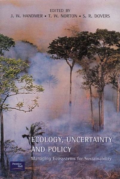 Cover for John Handmer · Ecology, Uncertainty and Policy: Managing Ecosystems for Sustainability (Taschenbuch) (2001)