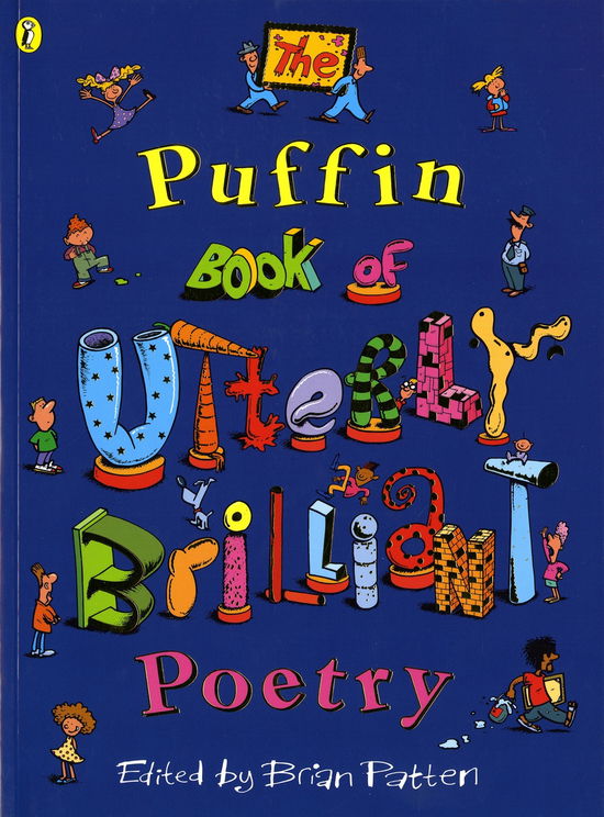 Cover for Brian Patten · The Puffin Book of Utterly Brilliant Poetry - Puffin Poetry (Taschenbuch) (1999)