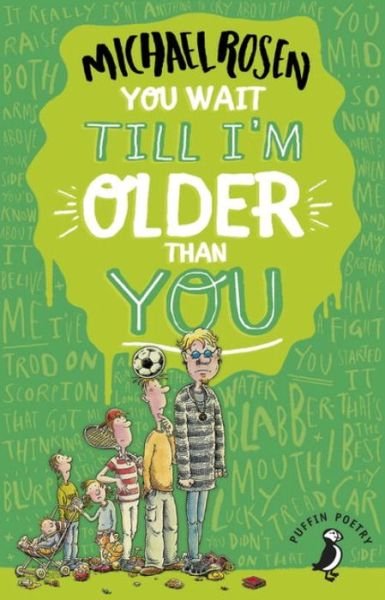 Cover for Michael Rosen · You Wait Till I'm Older Than You! - Puffin Poetry (Paperback Book) (2016)