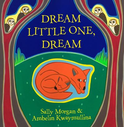 Cover for Sally Morgan · Dream Little One, Dream (Paperback Book) (2020)