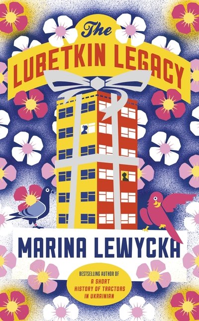 Cover for Marina Lewycka · The Lubetkin Legacy (Buch) (2016)