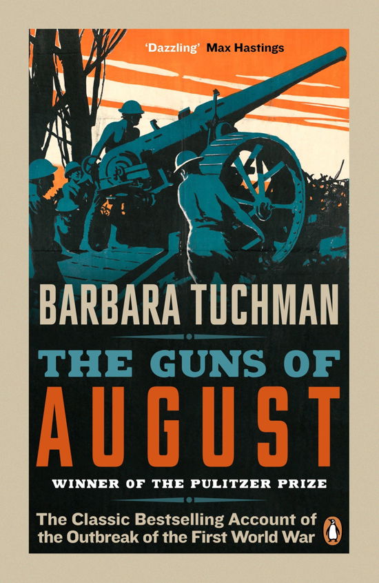 Cover for Barbara Tuchman · The Guns of August: The Classic Bestselling Account of the Outbreak of the First World War (Taschenbuch) (2014)