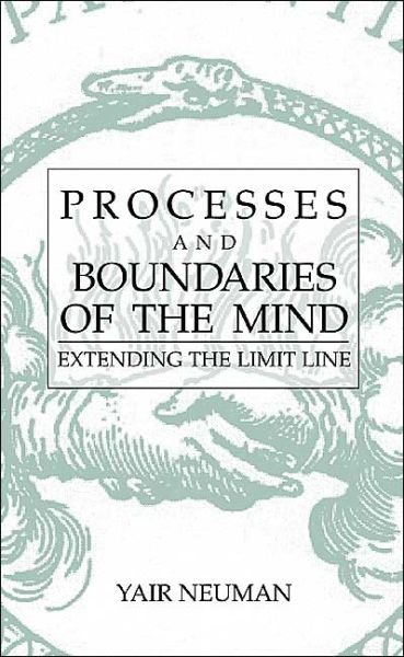 Processes and Boundaries of the Mind: Extending the Limit Line - Contemporary Systems Thinking - Yair Neuman - Bücher - Kluwer Academic Publishers Group - 9780306481215 - 31. Dezember 2003