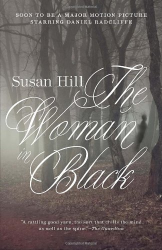 The Woman in Black: a Ghost Story - Susan Hill - Bøger - Vintage - 9780307950215 - 18. oktober 2011