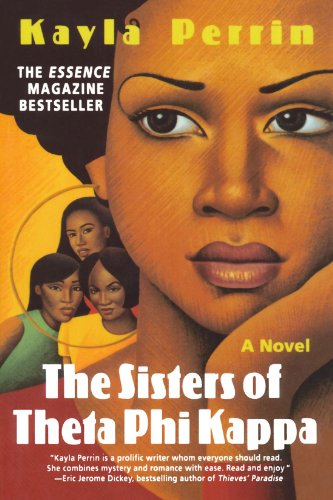 The Sisters of Theta Phi Kappa: a Novel - Kayla Perrin - Livros - St. Martin's Griffin - 9780312305215 - 4 de outubro de 2002