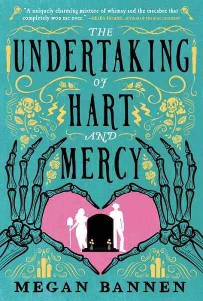 The Undertaking of Hart and Mercy - Megan Bannen - Kirjat - ORBIT - 9780316394215 - tiistai 23. elokuuta 2022