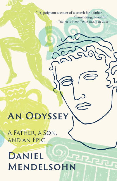 Cover for Daniel Mendelsohn · An Odyssey : A Father, A Son, and an Epic (Paperback Book) (2018)