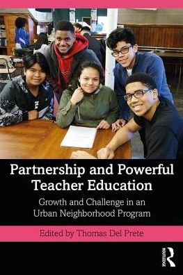 Cover for Partnership and Powerful Teacher Education: Growth and Challenge in an Urban Neighborhood Program (Paperback Book) (2019)