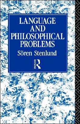 Cover for Soren Stenlund · Language and Philosophical Problems (Hardcover Book) (1990)