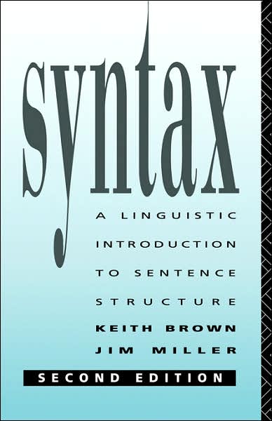 Cover for Keith Brown · Syntax: A Linguistic Introduction to Sentence Structure (Taschenbuch) (1991)