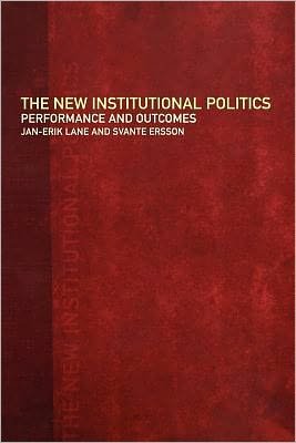 Cover for Svante Ersson · The New Institutional Politics: Outcomes and Consequences (Paperback Book) (1999)